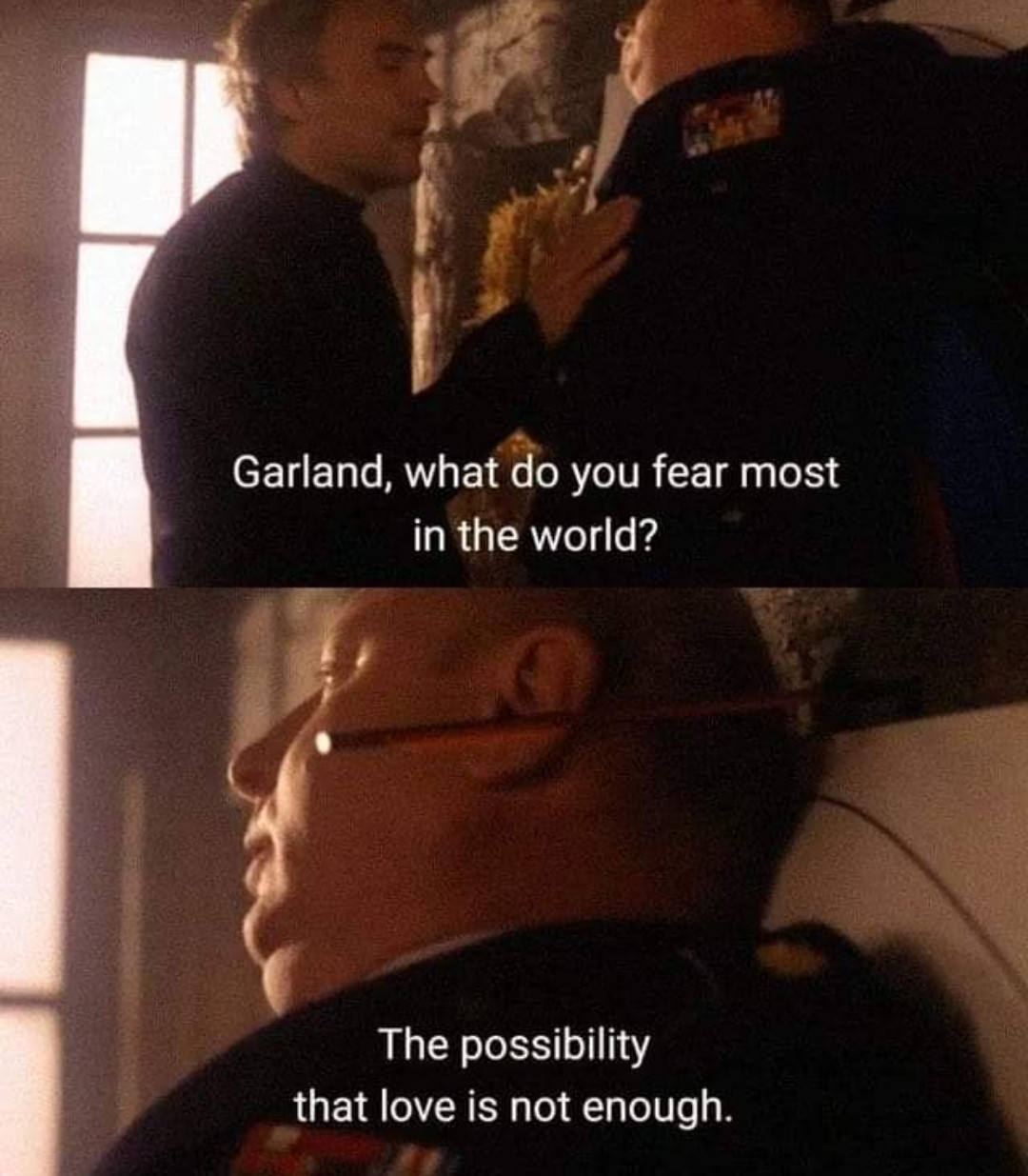 Cena da série Twin Peaks, onde um personagem pergunta para o outro &ldquo;Garland, o que você mais teme nesse mundo?&rdquo; e o outro responde &ldquo;A possibilidade de o amor não ser o bastante&rdquo;.